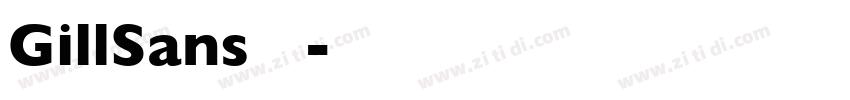 GillSans 常规字体转换